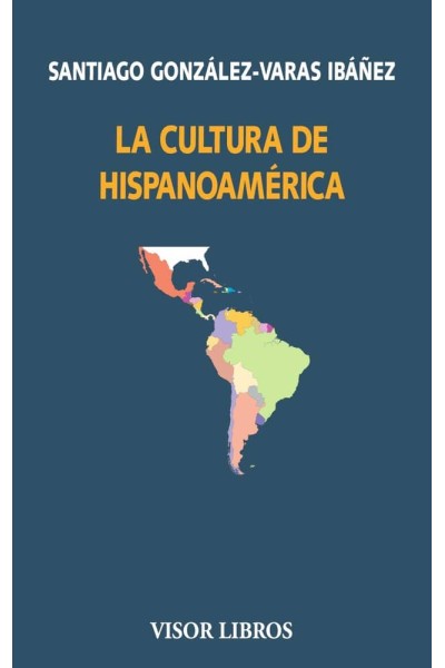 LA CULTURA DE HISPANOAMERICA