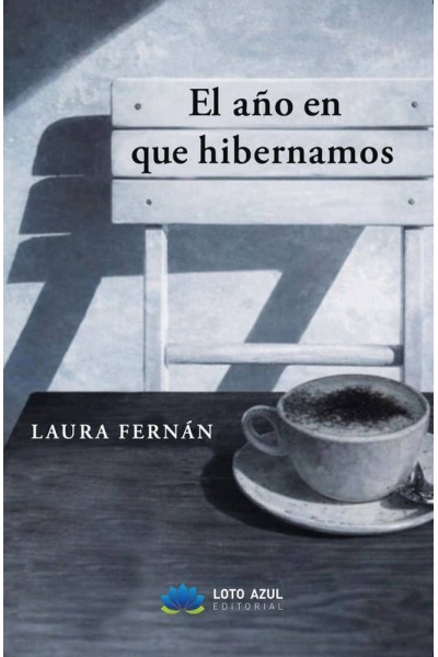 EL AÑO EN QUE HIBERNAMOS