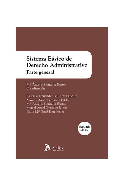 SISTEMA BASICO DERECHO ADMINISTRATIVO PARTE GENERAL 2ª ED