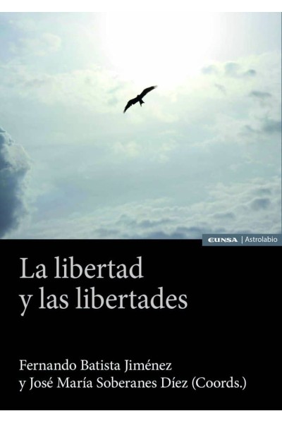 LA LIBERTAD Y LAS LIBERTADES