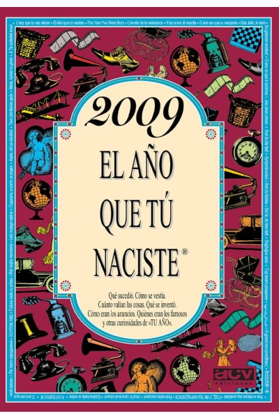 2009 EL AÑO QUE TU NACISTE
