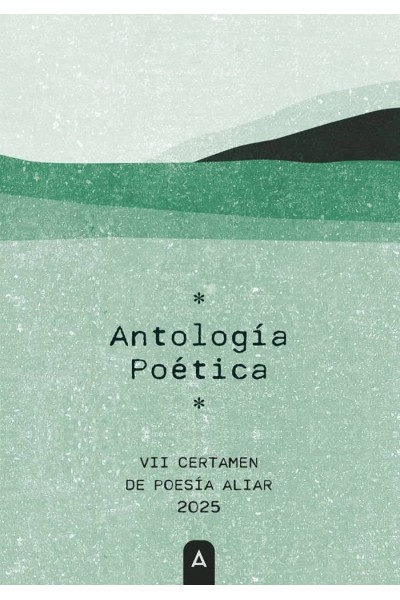 ANTOLOGIA POETICA VII CERTAMEN DE POESIA ALIAR