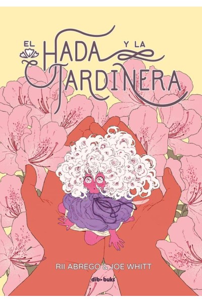 EL HADA Y LA JARDINERA