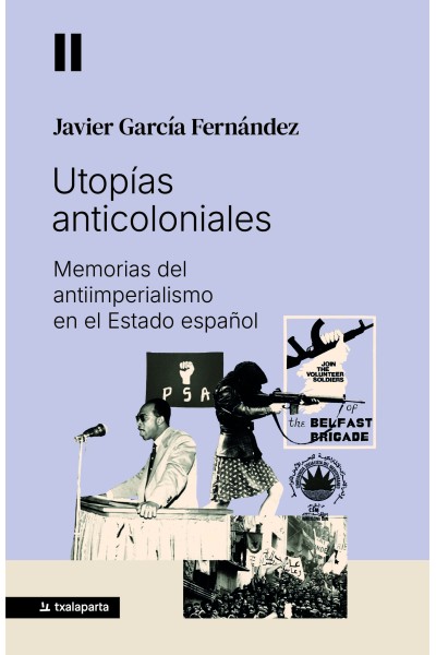 UTOPÍAS ANTICOLONIALES