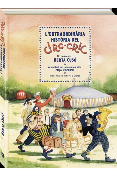 L'EXTRAORDINÀRIA HISTÒRIA DEL CIRC CRIC