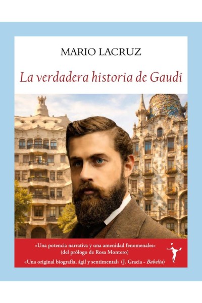 LA VERDADERA HISTORIA DE GAUDI