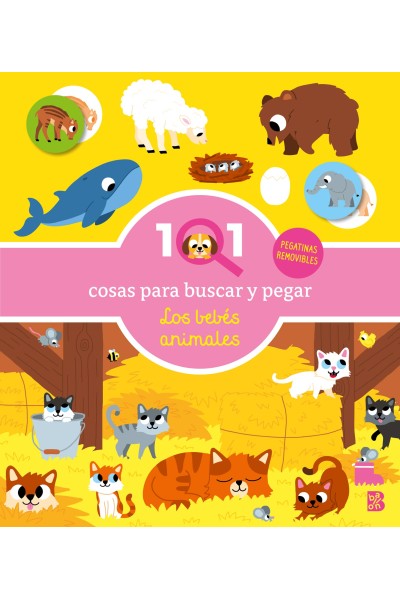 101 COSAS PARA BUSCAR Y PEGAR-LOS BEBÉS ANIMALES