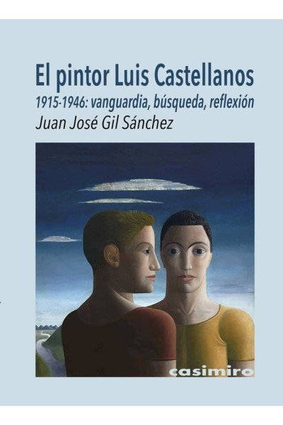 EL PINTOR LUIS CASTELLANOS