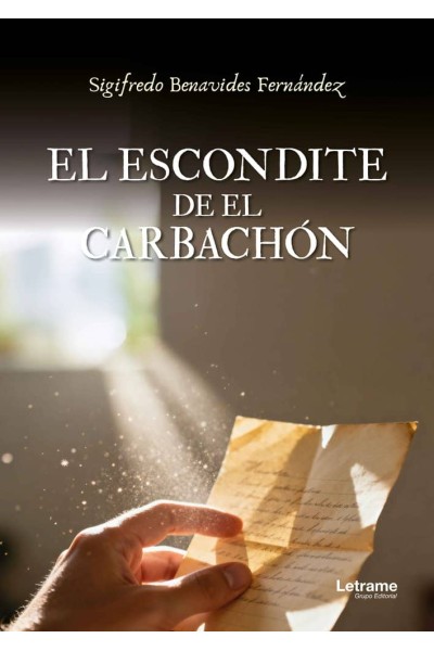 EL ESCONDITE DE EL CARBACHON