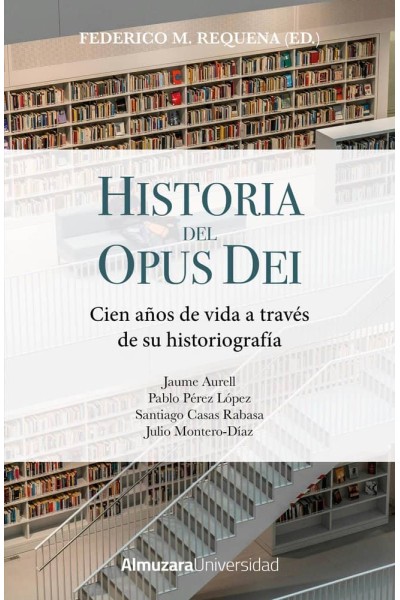 HISTORIA DEL OPUS DEI