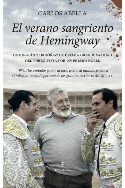 VERANO SANGRIENTO DE HEMINGWAY, EL