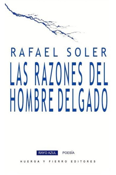 LAS RAZONES DEL HOMBRE DELGADO