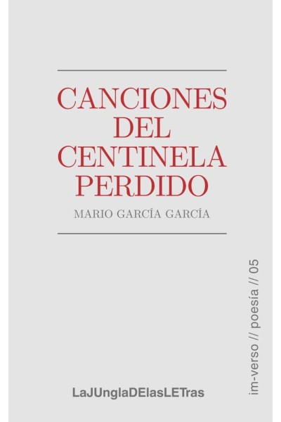 CANCIONES DEL CENTINELA PERDIDO