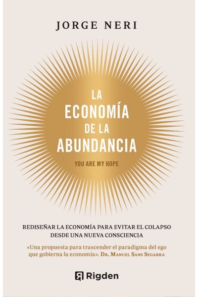 LA ECONOMIA DE LA ABUNDANCIA