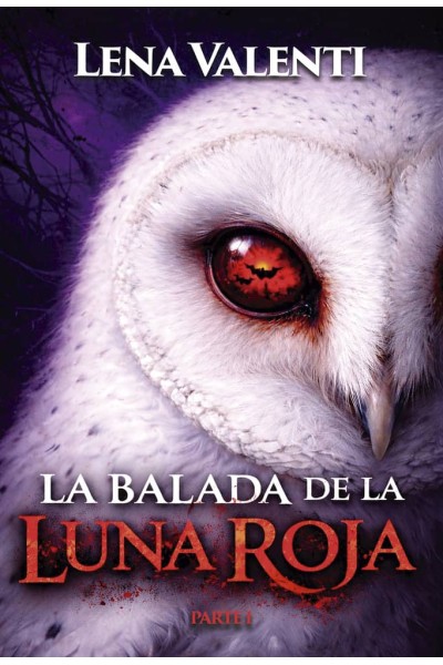 LA BALADA DE LA LUNA ROJA
