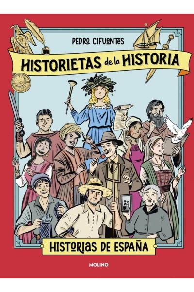 HISTORIETAS DE LA HISTORIA 1 - HISTORIA DE ESPAÑA