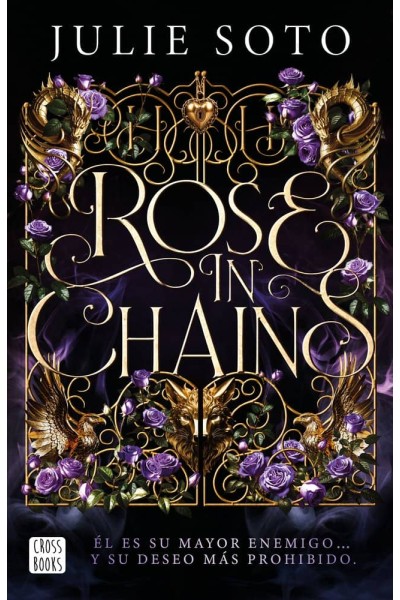 ROSE IN CHAINS EDICION RUSTICA