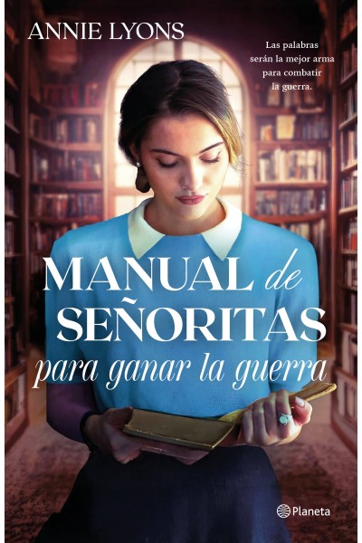 MANUAL DE SEÑORITAS PARA GANAR LA GUERRA