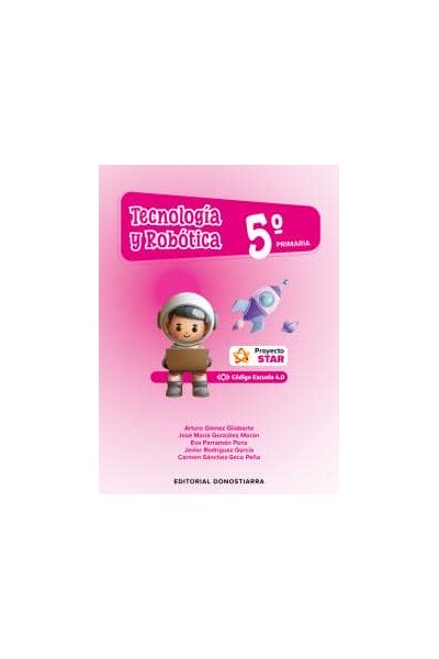 Tecnologia y robotica 5o primaria - proyecto star - codigo escuela 4.0primaria.5ocurso