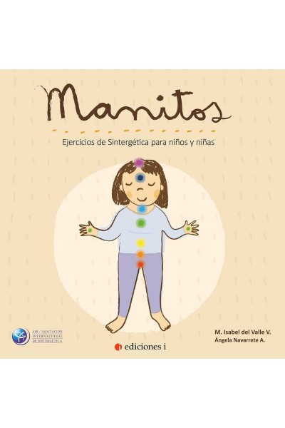 MANITOS. EJERCICIOS DE SINTERGÉTICA PARA NIÑOS Y NIÑAS