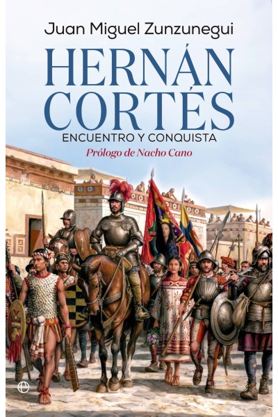 HERNÁN CORTÉS. ENCUENTRO Y CONQUISTA