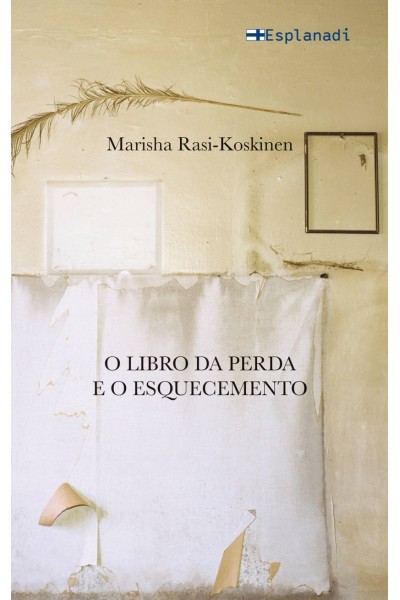 O LIBRO DA PERDA E O ESQUECEMENTO