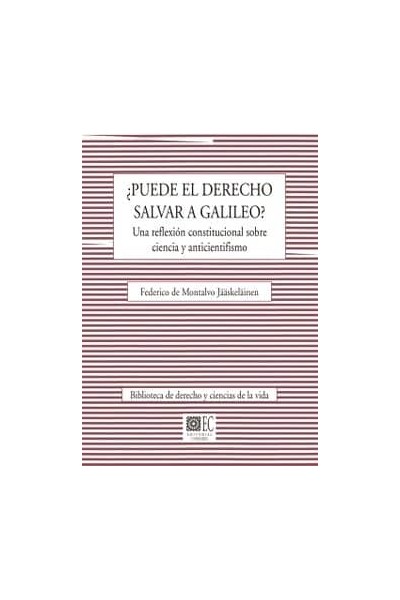 ¿PUEDE EL DERECHO SALVAR A GALILEO?