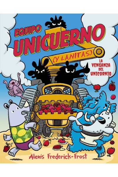 EQUIPO UNICUERNO, 2. LA VENGANZA DEL UNICORNIO