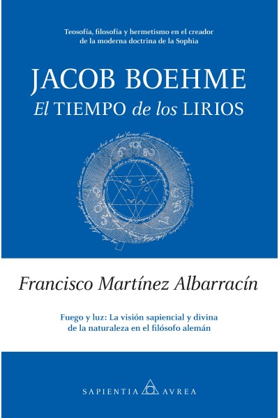 JACOB BOEHME: EL TIEMPO DE LOS LIRIOS
