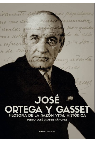 JOSÉ ORTEGA Y GASSET