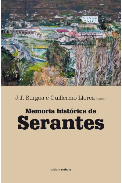 MEMORIA HISTÓRICA DE SERANTES