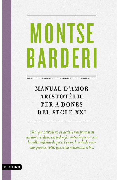 MANUAL D'AMOR ARISTOTÈLIC PER A DONES DEL SEGLE XXI