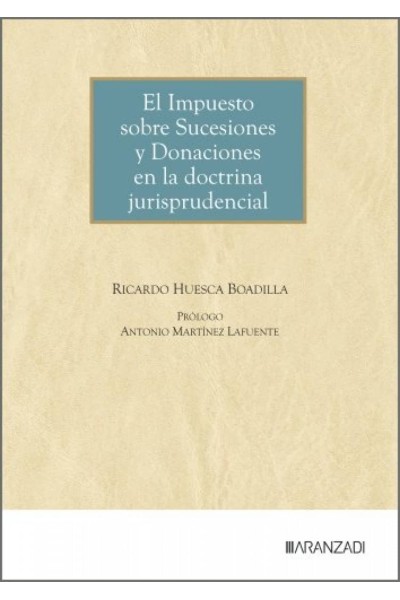 EL IMPUESTO SOBRE SUCESIONES Y DONACIONES EN LA DOCTRINA JURISPRUDENCIAL