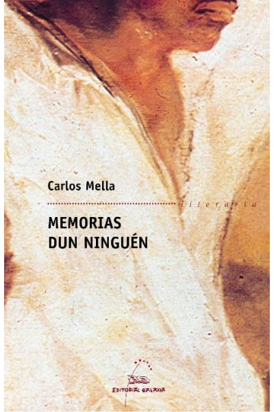 MEMORIAS DUN NINGUÉN