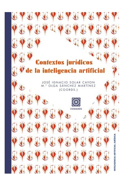 CONTEXTOS JURÍDICOS DE LA INTELIGENCIA ARTIFICIAL