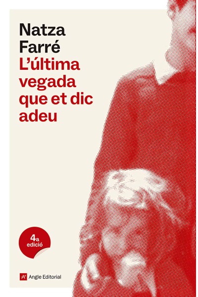 L'ÚLTIMA VEGADA QUE ET DIC ADEU