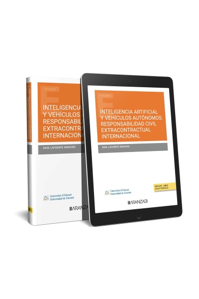 INTELIGENCIA ARTIFICIAL Y VEHÍCULOS AUTÓNOMOS: RESPONSABILIDAD CIVIL EXTRACONTRACTUAL INTERNACIONAL
