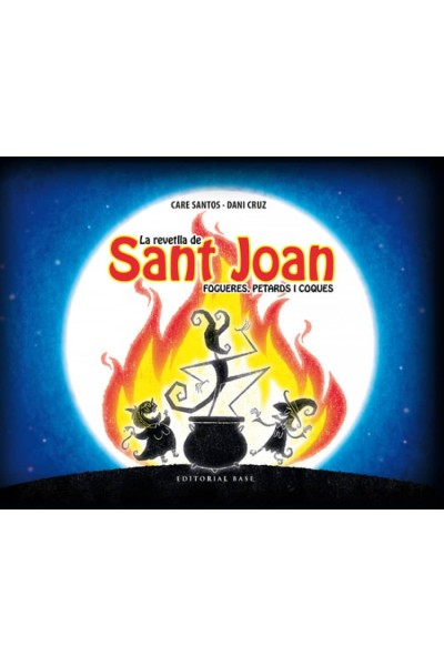 LA REVETLLA DE SANT JOAN