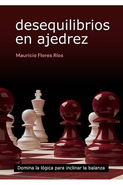 DESEQUILIBRIOS EN AJEDREZ