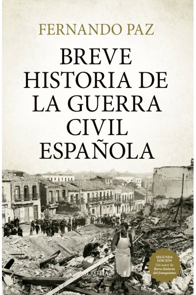 BREVE HISTORIA DE LA GUERRA CIVIL ESPAÑOLA