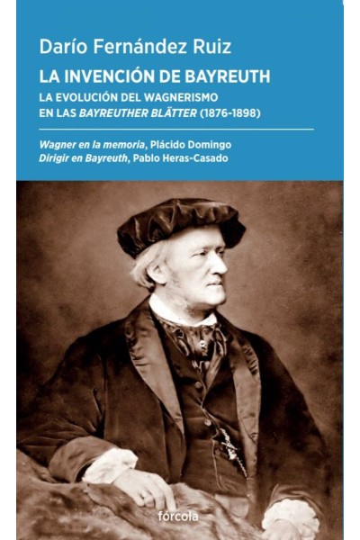 LA INVENCIÓN DE BAYREUTH