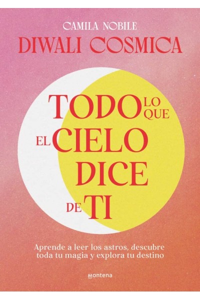 TODO LO QUE EL CIELO DICE DE TI