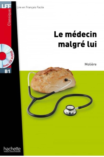 LE MEDECIN MALGRE LUI