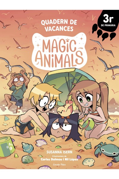 MAGIC ANIMALS. QUADERN DE VACANCES. 3R DE PRIMÀRIA