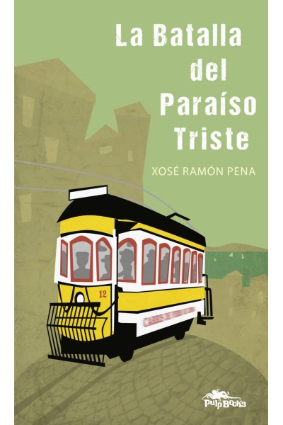 LA BATALLA DEL PARAÍSO TRISTE