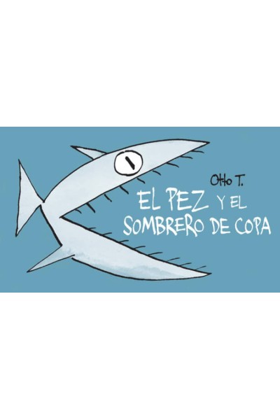 EL PEZ Y EL SOMBRERO DE COPA