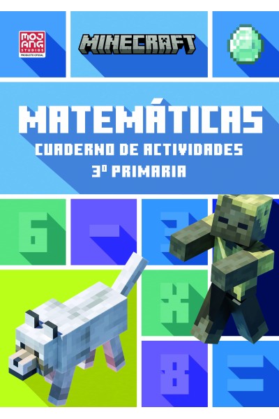 MINECRAFT OFICIAL: CUADERNO DE ACTIVIDADES, MATEMÁTICAS 3.º PRIMARIA