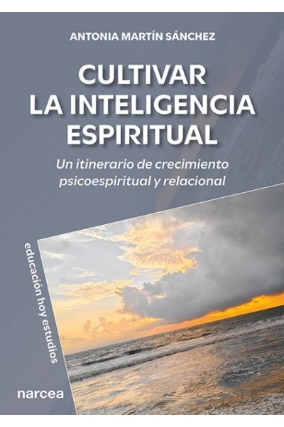 CULTIVAR LA INTELIGENCIA ESPIRITUAL