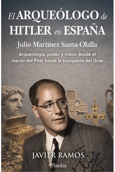 ARQUEÓLOGO DE HITLER EN ESPAÑA, EL