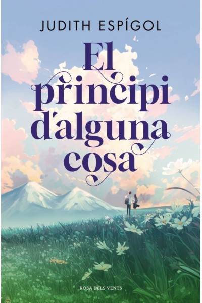 EL PRINCIPI D'ALGUNA COSA